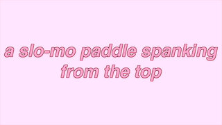 A Slo-Mo Paddle Spanking from the Top