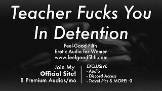 Teacher Gets Rough in Detention: An Erotic Audio Experience