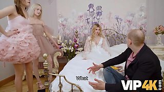 VIP4K. Lucky guy gets a wedding surprise. foursome sex with her friends