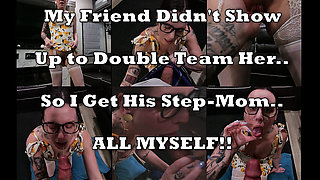 The Sloppiest Blowjob Ever From My Friend's Step-mom